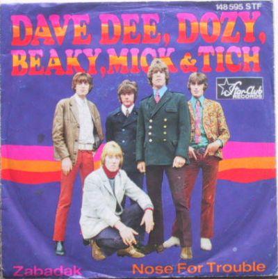 Dave  Dee, Dozy, Beaky, Mick & Tich