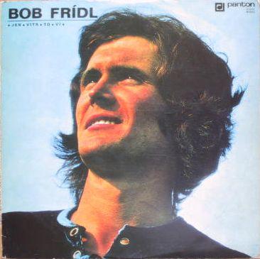 Bob  Frídl