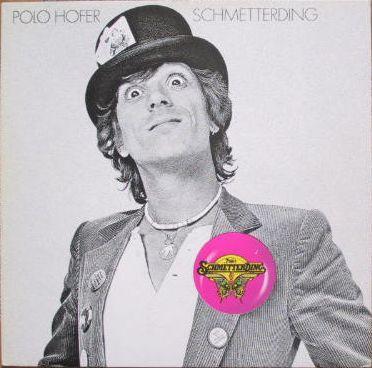 Polo  Hofer's Schmetterding, Polo Hofer