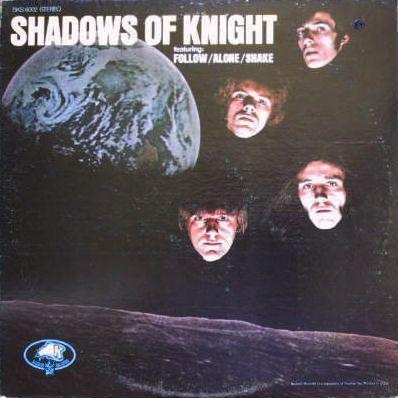   Shadows Of Knight