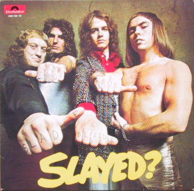   Slade